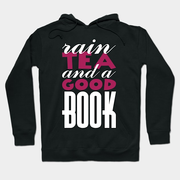 rain-tea and a good book Hoodie by nektarinchen